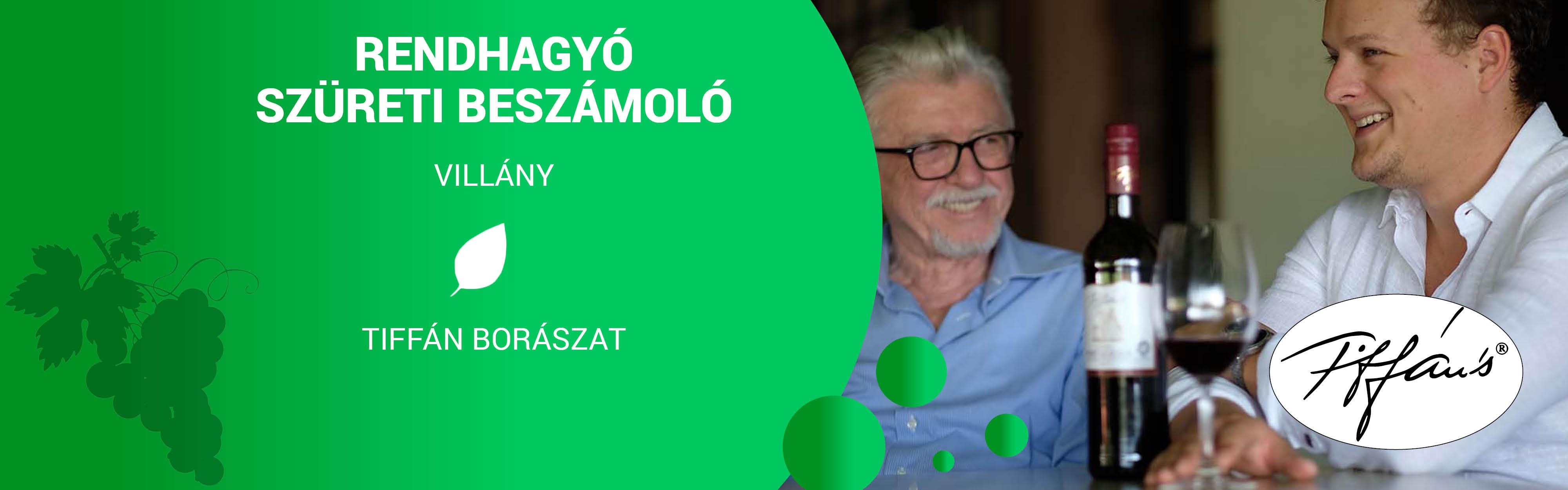 Tiffán borok és évjáratok