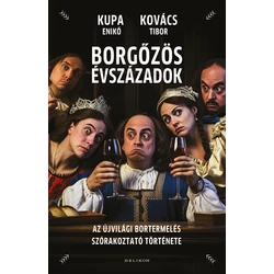 Borgőzös Évszázadok - Könyv - Veritas - borkereskedes.hu 