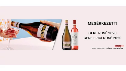 Gere Rosé és Gere Rosé Frici - 2020