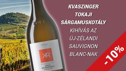 Akció! - Kvaszinger Tokaji Sárgamuskotály – Kihívás az Új-Zélandi Sauvignon Blanc-nak