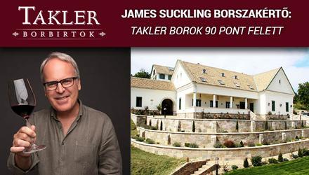 Takler borait értékelte James Suckling nemzetközi borszakértő