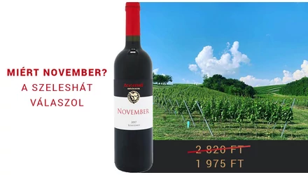 November a Szeleshát Borbirtoknál - November Bor