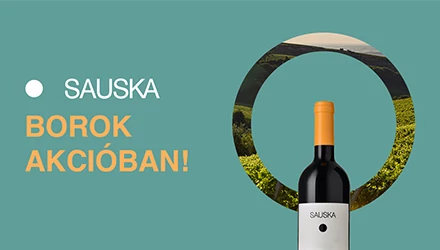 Sauska Akció - Különleges borokkal