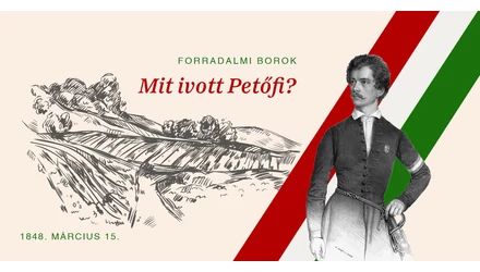 Forradalmi borok -  Mit ivott (és evett) Petőfi?