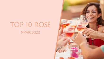 Top 10 Rosé a nyár végére - A rosé diadalútja
