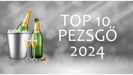 Top 10 pezsgő 2024-ben – Buborékok, luxus, és egy kis Tokaj